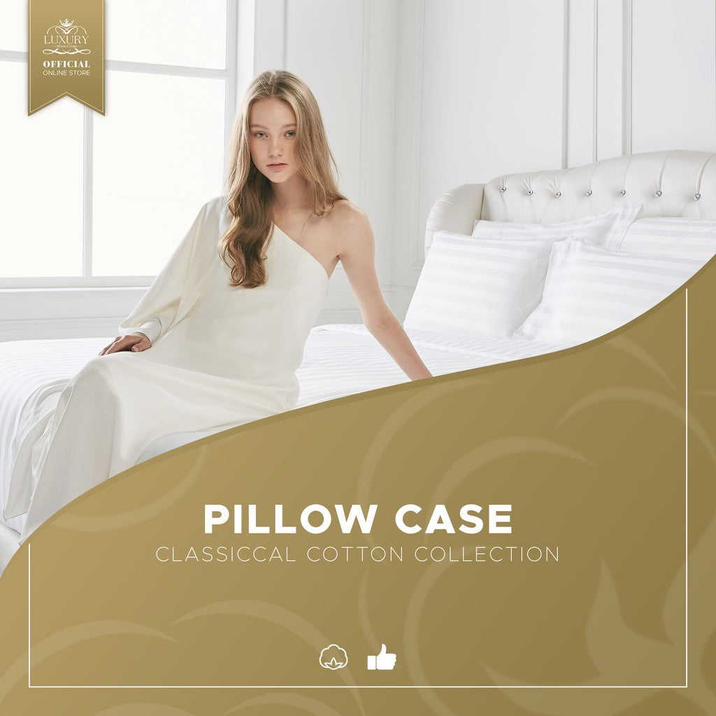 CLASSICAL COTTON OVER KING PILLOW CASE (ปลอกหมอนคลาสสิคคอตตอน ขนาดโอเวอร์คิง)